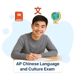 How to Prepare for the AP Chinese Language and Culture Exam: A Complete Guide