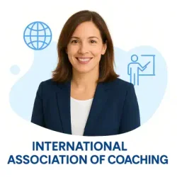 Complete Guide to International Association of Coaching (IAC) Certification