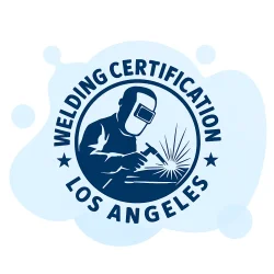 Welding Certification Los Angeles (WCL): A Complete Guide to Professional Welding Credentials